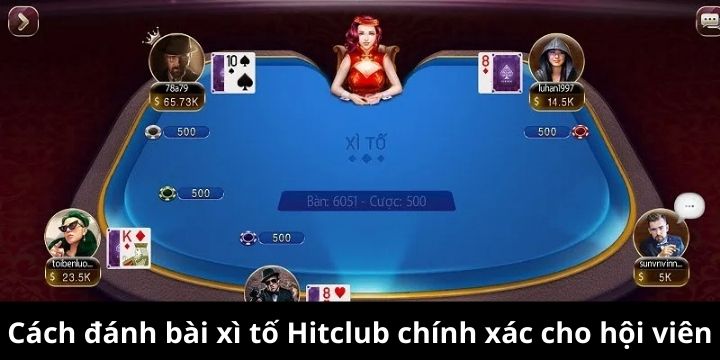 Chia sẻ cách đánh bài xì tố Hitclub chính xác cho hội viên