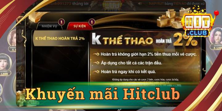 Khuyến mãi Hitclub - Cơ hội tăng vốn đổi đời cực nhanh