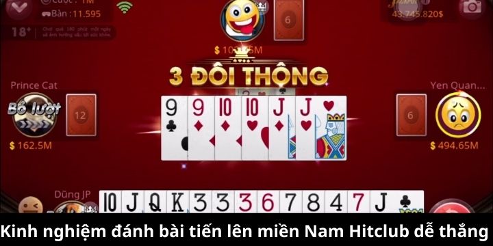 Kinh nghiệm đánh bài tiến lên miền Nam Hitclub dễ thắng